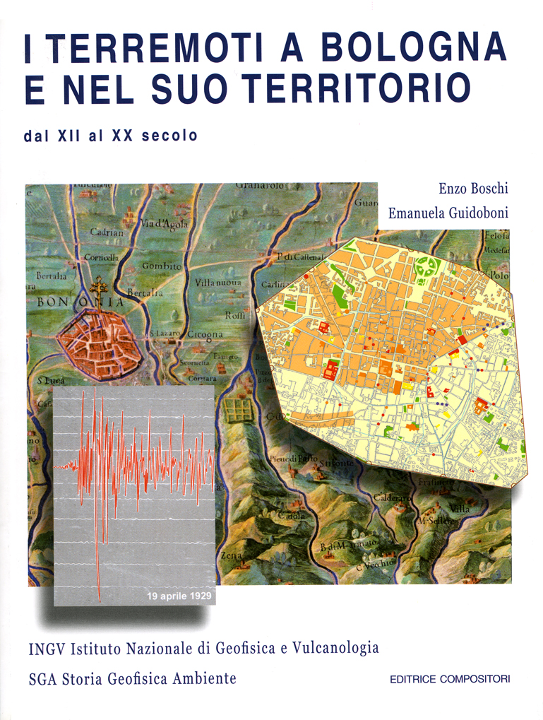 Enzo Boschi e Emanuela Guidoboni - I terremoti a Bologna e nel suo territorio dal XII al XX secolo (2003)