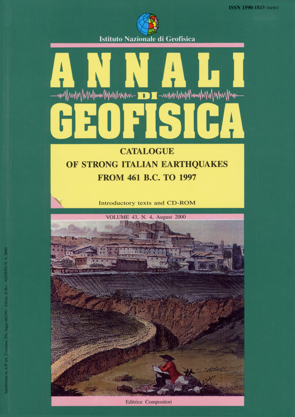 Enzo Boschi, Emanuela Guidoboni, Graziano Ferrari, Dante Mariotti, Gianluca Valensise e Paolo Gasperini - CFTI3 - Catalogue of strong Italian earthquakes from 461 B.C. to 1997 (2000)